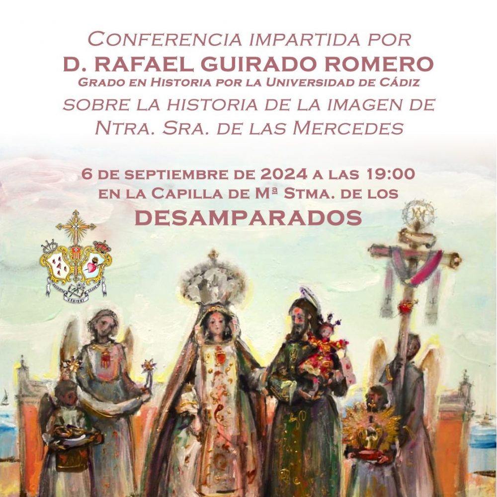 Conferencia “Redentora de cautivos: El origen de una hermandad”